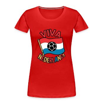 Viva Pays-Bas football, football - T-shirt bio Premium Femme - rouge - Devant - Mia (176cm)