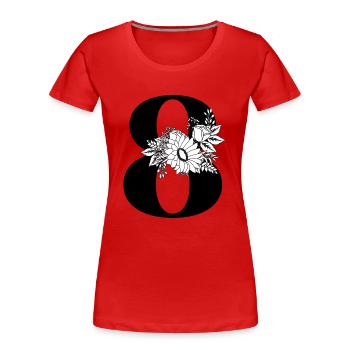 Numéro 8 floral noir -8e anniversaire floral - T-shirt bio Premium Femme - rouge - Devant - Mia (176cm)