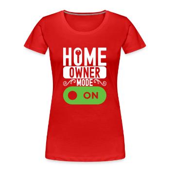 Homeowners Housewarming Party - Women's Premium Organic T-Shirt - red - Front - Mia (176cm)