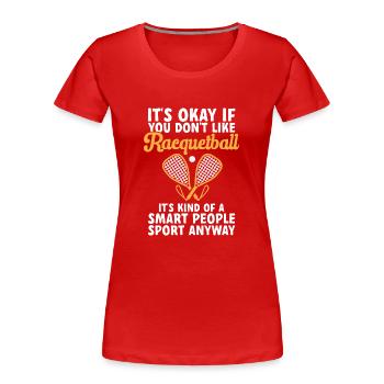 Joueur de racquetball Racquetball - T-shirt bio Premium Femme - rouge - Devant - Mia (176cm)