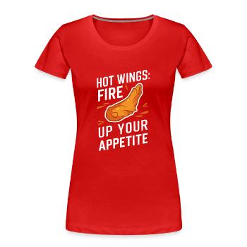 Hot Chicken Wings Spicy Wings Buffalo Wings - Women's Premium Organic T-Shirt - red - Front - Mia (176cm)