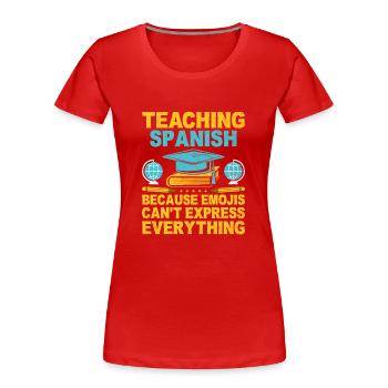 Professeur de langues étrangères École Professeurs de langues - T-shirt bio Premium Femme - rouge - Devant - Mia (176cm)