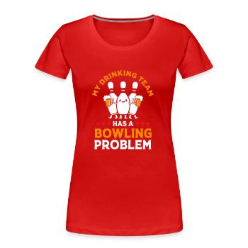 Bowlen Bowler Bowling Kegel Bowlingkugel - Frauen Premium Bio T-Shirt - Rot - Vorne - Mia (176cm)