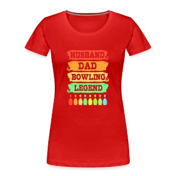 Bowlen Bowler Bowling Kegel Bowlingkugel - Frauen Premium Bio T-Shirt - Rot - Vorne - Mia (176cm)