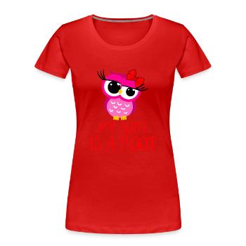 Meine Tante ist ein Hoot Lustige Eule Raubvögel Nocturn - Frauen Premium Bio T-Shirt - Rot - Vorne - Mia (176cm)