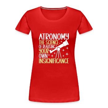 Astronom Astronomie - Frauen Premium Bio T-Shirt - Rot - Vorne - Mia (176cm)
