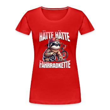 Lustiges Radfahrer - Hätte Hätte Fahrradkette - Frauen Premium Bio T-Shirt - Rot - Vorne - Mia (176cm)