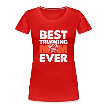 Chauffeur de camion Maman Maman - T-shirt bio Premium Femme - rouge - Devant - Mia (176cm)