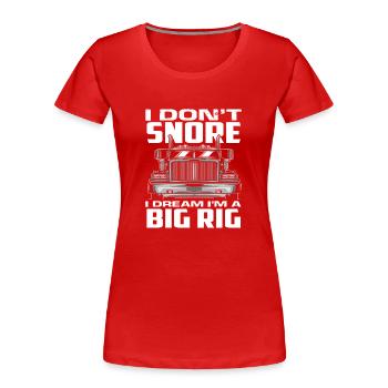 Ronflement d’un camionneur - T-shirt bio Premium Femme - rouge - Devant - Mia (176cm)