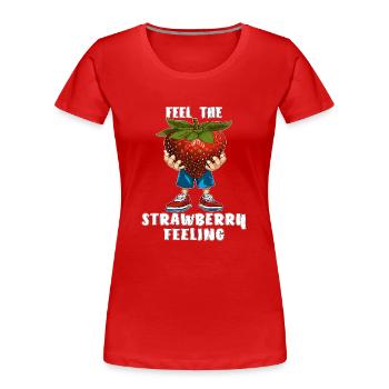 RESSENTEZ LA SENSATION DE LA FRAISE - T-shirt bio Premium Femme - rouge - Devant - Mia (176cm)