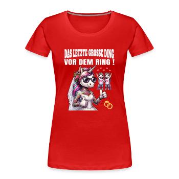 Bachelor Party Bride Hen Party Rumbling Women - Women's Premium Organic T-Shirt - red - Front - Mia (176cm)