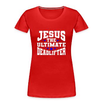 Jesus Ultimate Deadlifter Workout Gymnase chrétien - T-shirt bio Premium Femme - rouge - Devant - Mia (176cm)