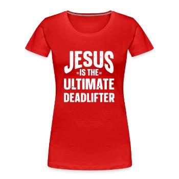 Jesus Ultimate Deadlifter Workout Gymnase chrétien - T-shirt bio Premium Femme - rouge - Devant - Mia (176cm)