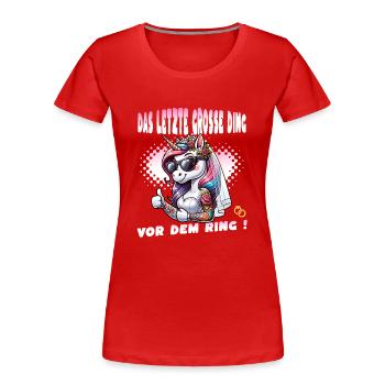 Bachelor Party Bride Hen Party Rumbling Women - Women's Premium Organic T-Shirt - red - Front - Mia (176cm)