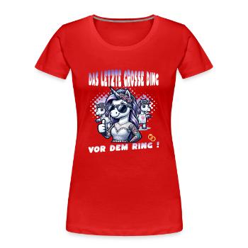Bachelor Party Bride Hen Party Rumbling Women - Women's Premium Organic T-Shirt - red - Front - Mia (176cm)