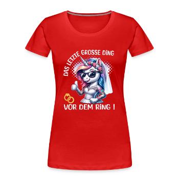 Bachelor Party Bride Hen Party Rumbling Women - Women's Premium Organic T-Shirt - red - Front - Mia (176cm)