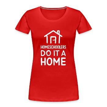Homeschool Mom Dad Family Life Community Journey - Frauen Premium Bio T-Shirt - Rot - Vorne - Mia (176cm)