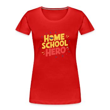 Homeschool Mom Dad Family Life Community Journey - Frauen Premium Bio T-Shirt - Rot - Vorne - Mia (176cm)
