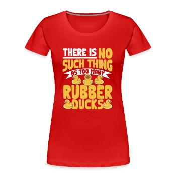 Quietscheentchen Quietscheente Gummiente - Frauen Premium Bio T-Shirt - Rot - Vorne - Mia (176cm)