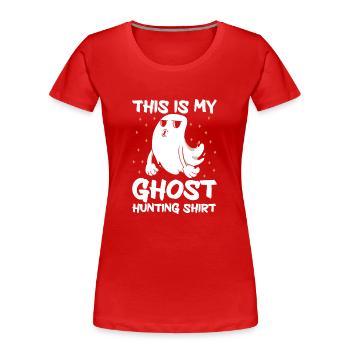 C’est ma chemise de chasse aux fantômes Chasseur paranormal - T-shirt bio Premium Femme - rouge - Devant - Mia (176cm)