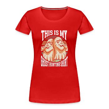 C’est ma chemise de chasse aux fantômes Chasseur paranormal - T-shirt bio Premium Femme - rouge - Devant - Mia (176cm)