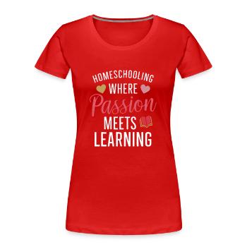 Homeschool Mom Dad Family Life Community Journey - Frauen Premium Bio T-Shirt - Rot - Vorne - Mia (176cm)