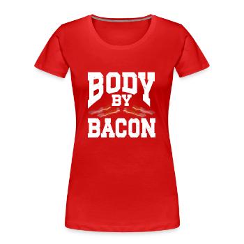 Body By Bacon - Women's Premium Organic T-Shirt - red - Front - Mia (176cm)