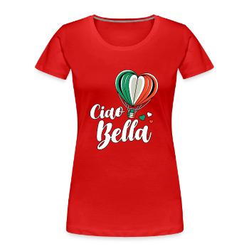 Ciao Bella - Frauen Premium Bio T-Shirt - Rot - Vorne - Mia (176cm)