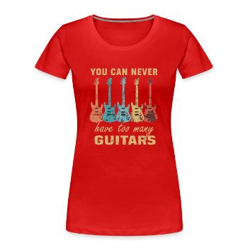 On n’a jamais trop de guitares - T-shirt bio Premium Femme - rouge - Devant - Mia (176cm)