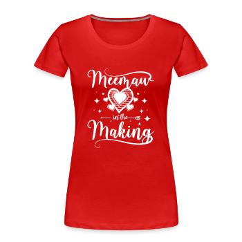 Meemaw en devenir - T-shirt bio Premium Femme - rouge - Devant - Mia (176cm)