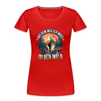 Aus dem weg ich muss in den Wald - Frauen Premium Bio T-Shirt - Rot - Vorne - Mia (176cm)