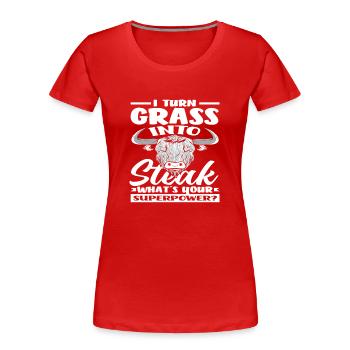 Ich Verwandle Gras In Steak Superkraft Highland - Frauen Premium Bio T-Shirt - Rot - Vorne - Mia (176cm)