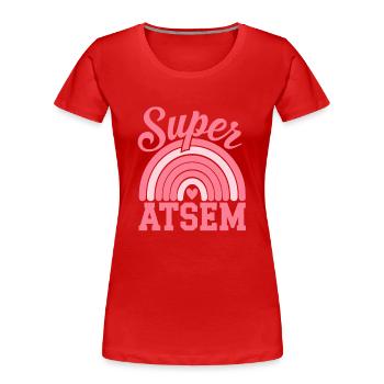 Super atsem - cadeau fin d'année - anniversaire - T-shirt bio Premium Femme - rouge - Devant - Mia (176cm)