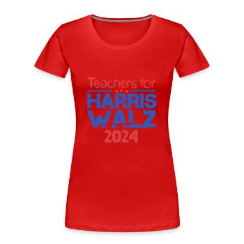 Enseignant pour Harris Walz 2024 - T-shirt bio Premium Femme - rouge - Devant - Mia (176cm)
