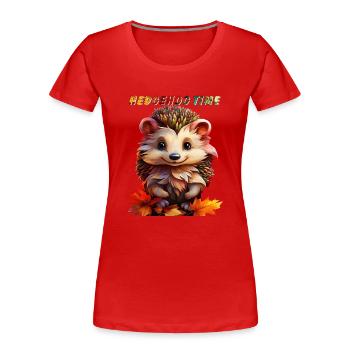 HEDGEHOG TIME - Frauen Premium Bio T-Shirt - Rot - Vorne - Mia (176cm)