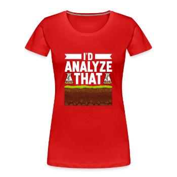 Bodenwissenschaftler Soil Science - Frauen Premium Bio T-Shirt - Rot - Vorne - Mia (176cm)