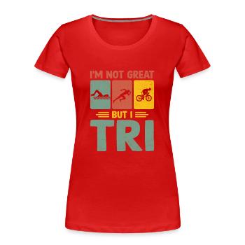 Je ne suis pas génial mais je Tri Triathlon Natation Vélo Course Tr - T-shirt bio Premium Femme - rouge - Devant - Mia (176cm)