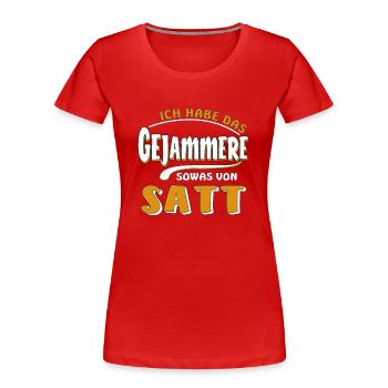 I'M TIRED OF WHINING - Women's Premium Organic T-Shirt - red - Front - Mia (176cm)