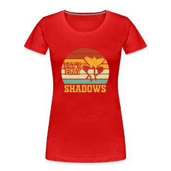 Jouons à Shadows Shadow Puppetry - T-shirt bio Premium Femme - rouge - Devant - Mia (176cm)