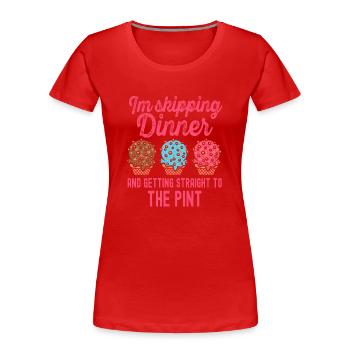 Das Abendessen auslassen, um Pint Cream zu holen - Frauen Premium Bio T-Shirt - Rot - Vorne - Mia (176cm)
