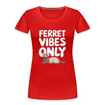 Frettchenbesitzer, Frettchenliebhaber, Süßes - Frauen Premium Bio T-Shirt - Rot - Vorne - Mia (176cm)