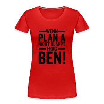 Prénom Ben - T-shirt bio Premium Femme - rouge - Devant - Mia (176cm)