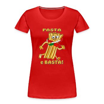 Pasta e Basta - T-shirt bio Premium Femme - rouge - Devant - Mia (176cm)