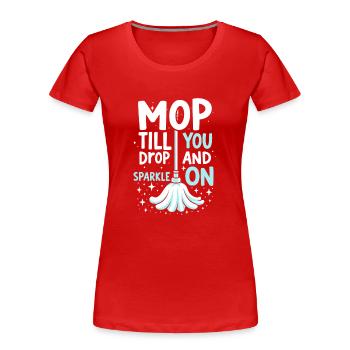 Frühjahrsputz-enthusiasten, Neuanfang Und - Frauen Premium Bio T-Shirt - Rot - Vorne - Mia (176cm)