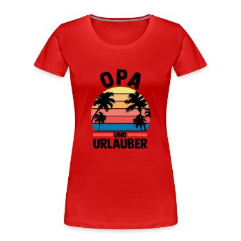 Vacation Vacationer Grandfather Grandpa - Women's Premium Organic T-Shirt - red - Front - Mia (176cm)