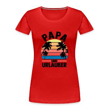 Vacation Vacationer Father Dad - Women's Premium Organic T-Shirt - red - Front - Mia (176cm)