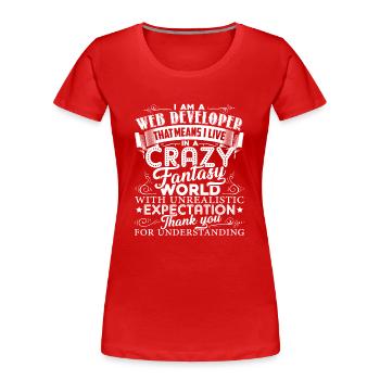Web Developer I Am A Web Developer - Women's Premium Organic T-Shirt - red - Front - Mia (176cm)