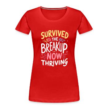 Trennungsermächtigung, Selbstliebe, Neuanfänge - Frauen Premium Bio T-Shirt - Rot - Vorne - Mia (176cm)