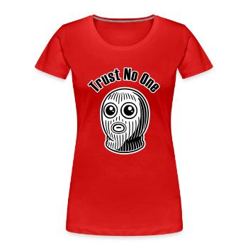 Krimineller mit großen Augen - Trust No One Design - Frauen Premium Bio T-Shirt - Rot - Vorne - Mia (176cm)