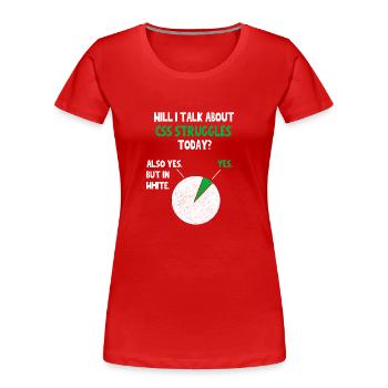 Coder Web Developer Programmer Will I talk about F - Frauen Premium Bio T-Shirt - Rot - Vorne - Mia (176cm)